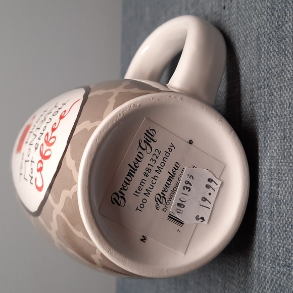 Coffee Tea Cup Mug Too Much Monday Not Enough Coffee Funny Co-worker Boss Gift - Picture 6 of 7